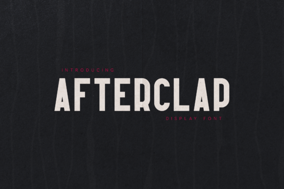 Afterclap: A Bold Display Font That Makes Handmade Goods Shine