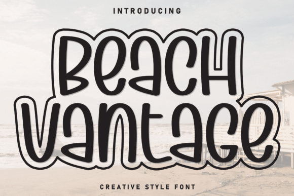 Beach Vantage: A Display Font That Makes Your Brand Feel Intentional