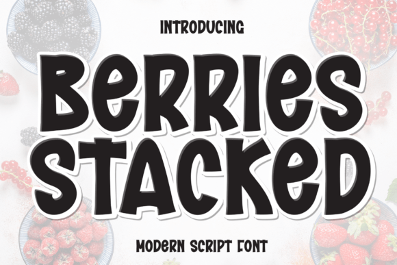 Berries Stacked: A Playful Yet Precise Display Font