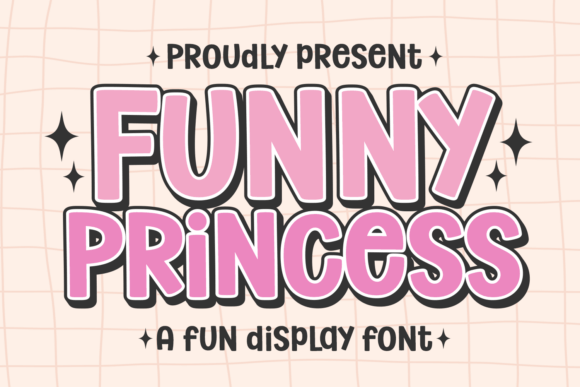 Funny Princess: A Playful Display Font for Memorable Branding