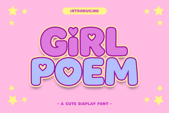 Girl Poem: A Display Font That Brings Warmth and Consistency to Your Brand