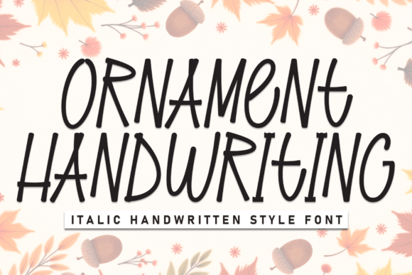 Ornament Handwriting: A Display Font That Feels Human